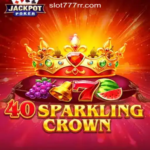 Discover the Excitement of 40SparklingCrown at 777RR.com Online Cassino Brasil #1
